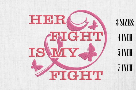 Review: Breast Cancer Her Fight is My Fight Embroidery